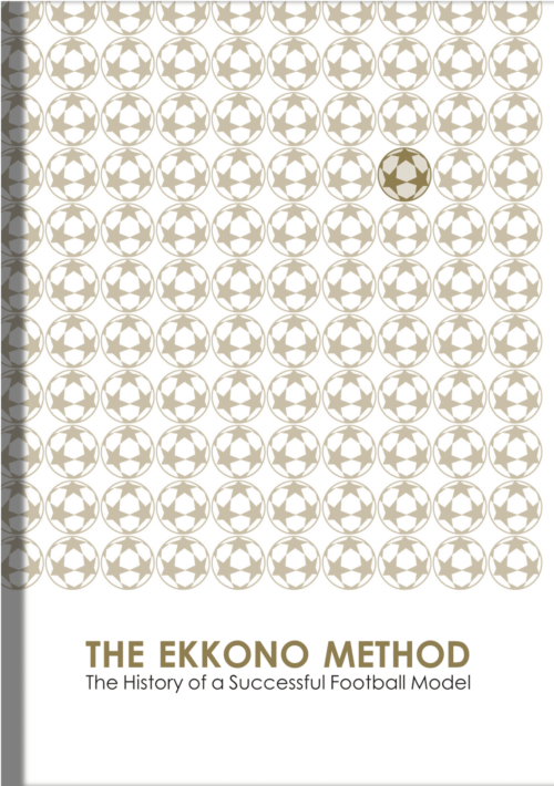 Book cover of The Ekkono Method, The History of a successful Football Model