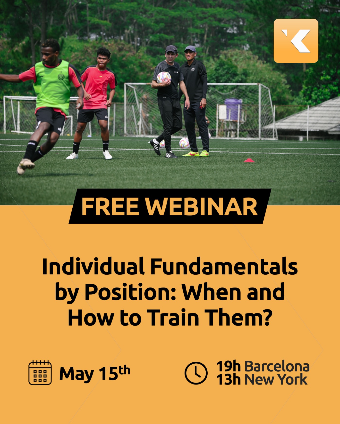 Holding Midfielder: Key Offensive Fundamentals Individual Fundamentals by Position: When and How to Train Them?